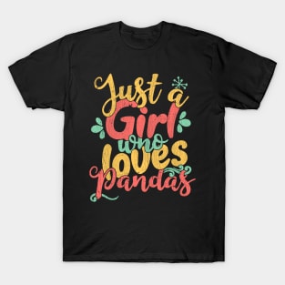 Just A Girl Who Loves Pandas Gift design T-Shirt